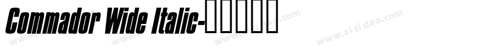 Commador Wide Italic字体转换